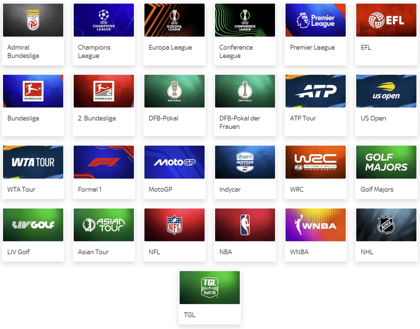 Alle Wettbewerbe bei WOW: ADMIRAL Bundesliga, Champions League, Europa League, Conference League, Premier League, EFL, Bundesliga, 2. Bundesliga, DFB-Pokal, DFB-Pokal der Frauen, ATP Tour, US Open, WTA Tour, Formel 1, MotoGP, IndyCar, WRC, Golf Majors, LIV Golf, Asian Tour, NFL, NBA, WNBA, NHL und TGL.